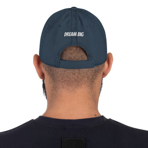 RDM Dream Big - Distressed Dad Hat